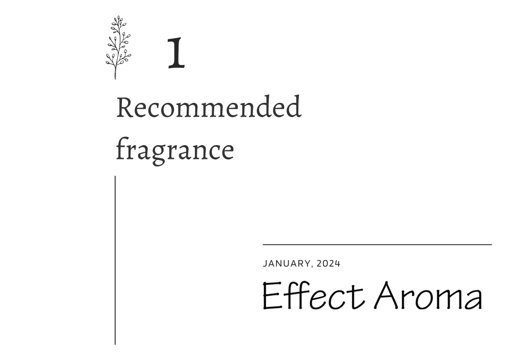 1月のおすすめ香料 – Effect Aroma –