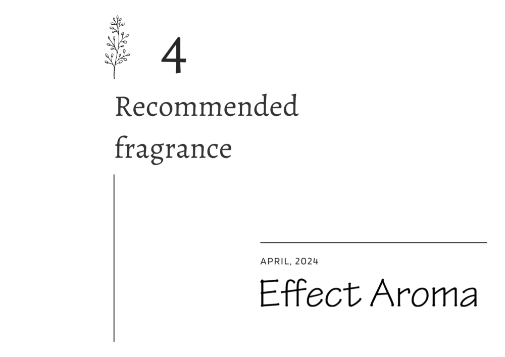 4月のおすすめ香料 – Effect Aroma –
